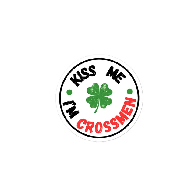 Kiss Me I'm Crossmen Sticker