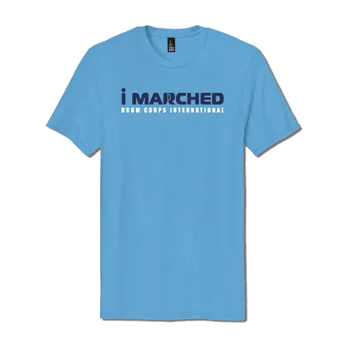 DCI I Marched T-Shirt