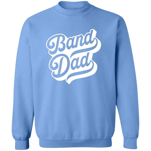 Band Dad Sweatshirt