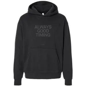 Always Good Timing Hoodie